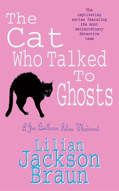 The Cat Who Talked to Ghosts (The Cat Who... Mysteries, Book 10) - Braun, Lilian Jackson