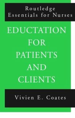 Education For Patients and Clients - Coates, Vivien
