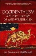 Occidentalism - Margalit, Avishai; Buruma, Ian