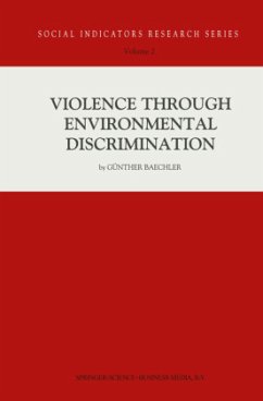 Violence Through Environmental Discrimination - Baechler, Günther
