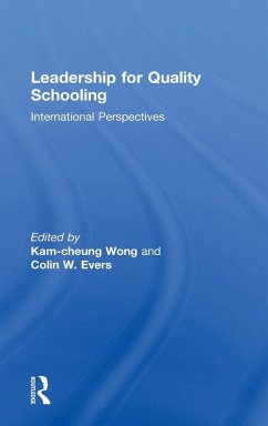 Leadership for Quality Schooling - Evers, Colin W; Wong, Kam-Cheung