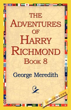 The Adventures of Harry Richmond, Book 8