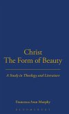 Christ the Form of Beauty Christ the Form of Beauty