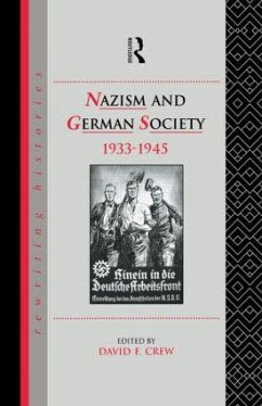 Nazism and German Society, 1933-1945 - Crew, David (ed.)