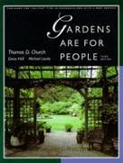Gardens Are For People, Third edition - Church, Thomas D.; Hall, Grace; Laurie, Michael