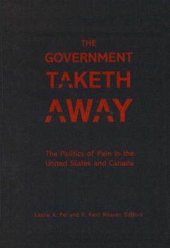 The Government Taketh Away: The Politics of Pain in the United States and Canada