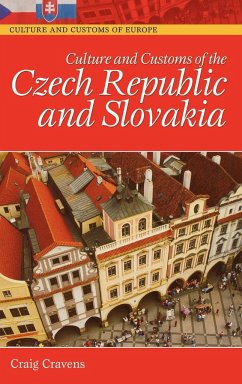 Culture and Customs of the Czech Republic and Slovakia - Cravens, Craig