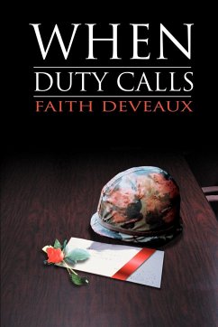 When Duty Calls - DeVeaux, Faith