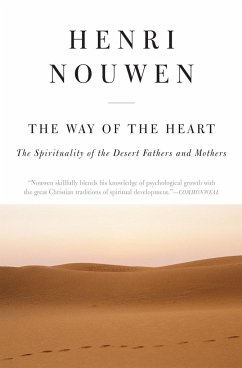 The Way of the Heart - Nouwen, Henri J. M.