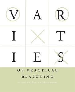 Varieties of Practical Reasoning - Millgram, Elijah (ed.)