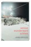 weisse wunderware schnee