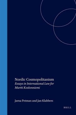 Nordic Cosmopolitanism: Essays in International Law for Martti Koskenniemi - Petman, Jarna / Klabbers, Jan (eds.)