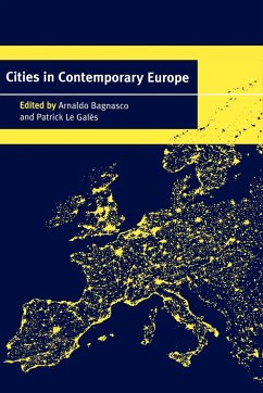 Cities in Contemporary Europe - Bagnasco, Arnaldo / Le Galès, Patrick (eds.)