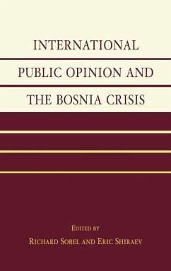 International Public Opinion and the Bosnia Crisis