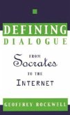 Defining Dialogue: From Socrates to the Internet