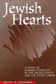 Jewish Hearts: A Study of Dynamic Ethnicity in the United States and the Soviet Union