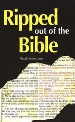 Ripped Out of the Bible - Jones, Floyd N.