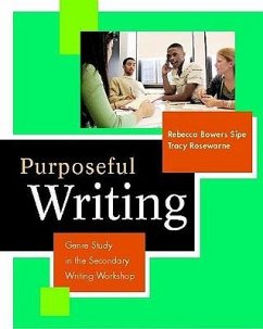 Purposeful Writing - Bowers Sipe, Rebecca; Rosewarne, Tracy