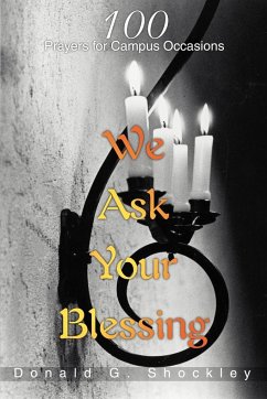 We Ask Your Blessing - Shockley, Donald G.