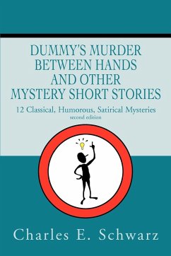 Dummy's Murder Between Hands and other mystery short stories - Schwarz, Charles E.