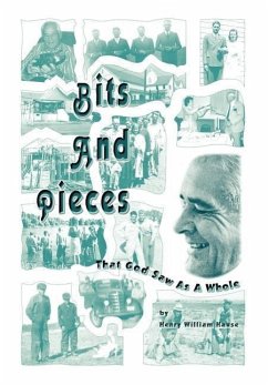 BITS AND PIECES - Hause, Henry William