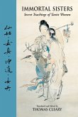 Immortal Sisters: Secret Teachings of Taoist Women Second Edition