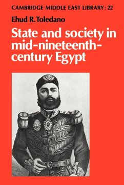 State and Society in Mid-Nineteenth-Century Egypt - Toledano, Ehud R.