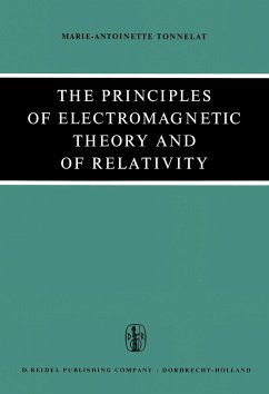 The Principles of Electromagnetic Theory and of Relativity - Tonnelat, M.-A.
