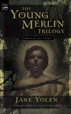 The Young Merlin Trilogy - Yolen, Jane