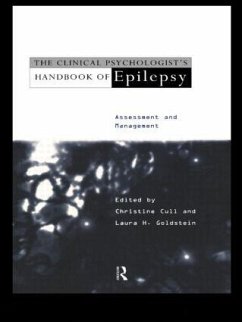 The Clinical Psychologist's Handbook of Epilepsy - Cull, Christine / Goldstein, Laura H. (eds.)