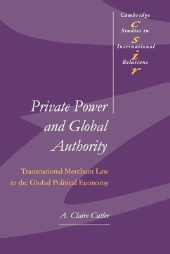 Private Power and Global Authority - Cutler, A. Claire