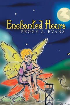 Enchanted Hours - Evans, Peggy J.