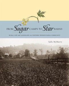 From Sugar Camps to Star Barns - McMurry, Sally A