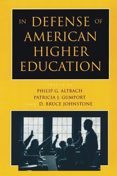 In Defense of American Higher Education - Altbach, Philip G