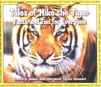 Tales of Mike the Tiger