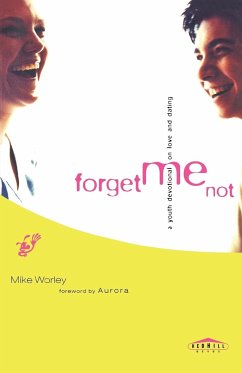 Forget Me Not - Worley, Mike