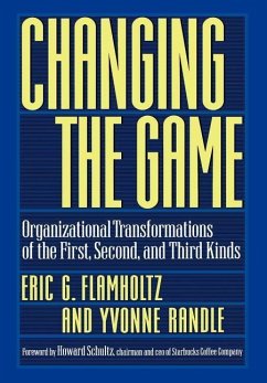 Changing the Game - Flamholtz, Eric G; Randle, Yvonne