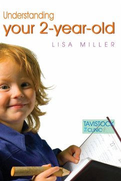 Understanding Your Two-Year-Old - Miller, Lisa