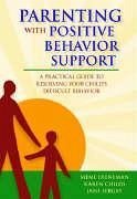 Parenting with Positive Behavior Support - Hieneman; Elfner, Karen; Sergay, Jane