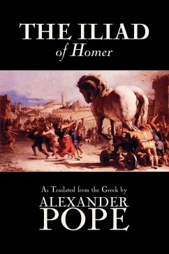 The Iliad by Homer, Classics, Literary Criticism, Ancient and Classical, Poetry, Ancient, Classical & Medieval - Homer