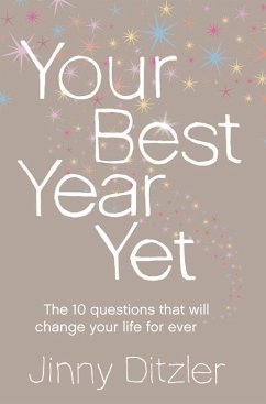 Your Best Year Yet! - Ditzler, Jinny