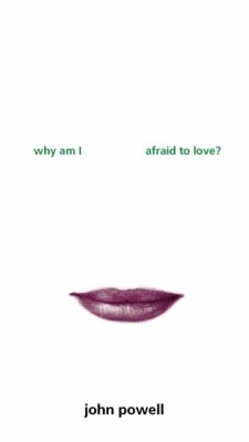 Why am I Afraid to Love? - Powell, John