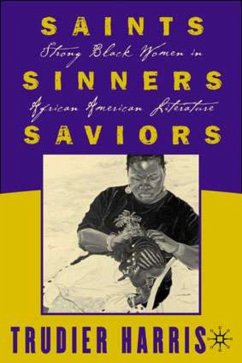 Saints, Sinners, Saviors - Harris, T.