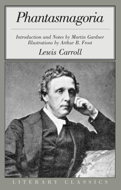 Phantasmagoria and Other Poems - Carroll, Lewis