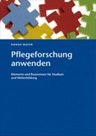 Pflegeforschung anwenden - Mayer, Hanna