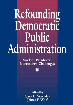 Cover Refounding Democratic Public Administration