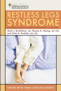 Restless Legs Syndrome - Buchfuhrer MD, Mark J.; Hening MD, Wayne A.; Kushida MD, Clete A.