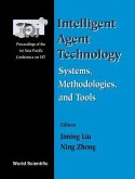 Intelligent Agent Technology: Systems, Methodologies and Tools - Proceedings of the 1st Asia-Pacific Conference on Intelligent Agent Technology (Iat '99)