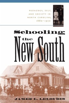 Schooling the New South - Leloudis, James L