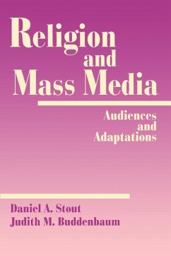 Religion and Mass Media - Stout, Daniel A.; Buddenbaum, Judith M.